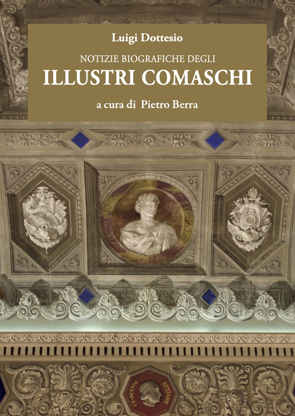 Notizie biografiche comaschi Guide généalogique familles Italie