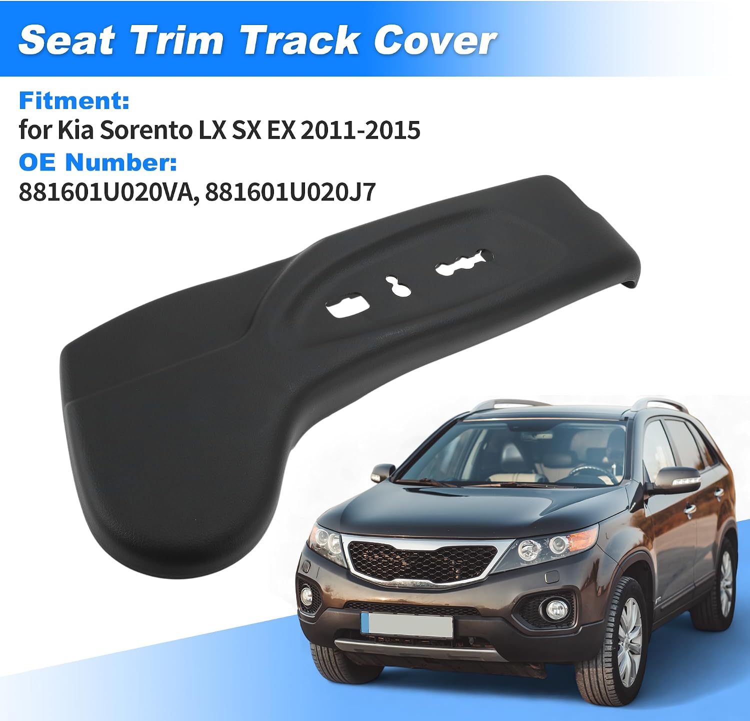 Driver Side Seat Trim Track Cover for Kia Sorento 2011-2015 No.88160-1U020VA/88160-1U020J7 Power Seat Switch Panel Bezel Seat Track Shield Cover