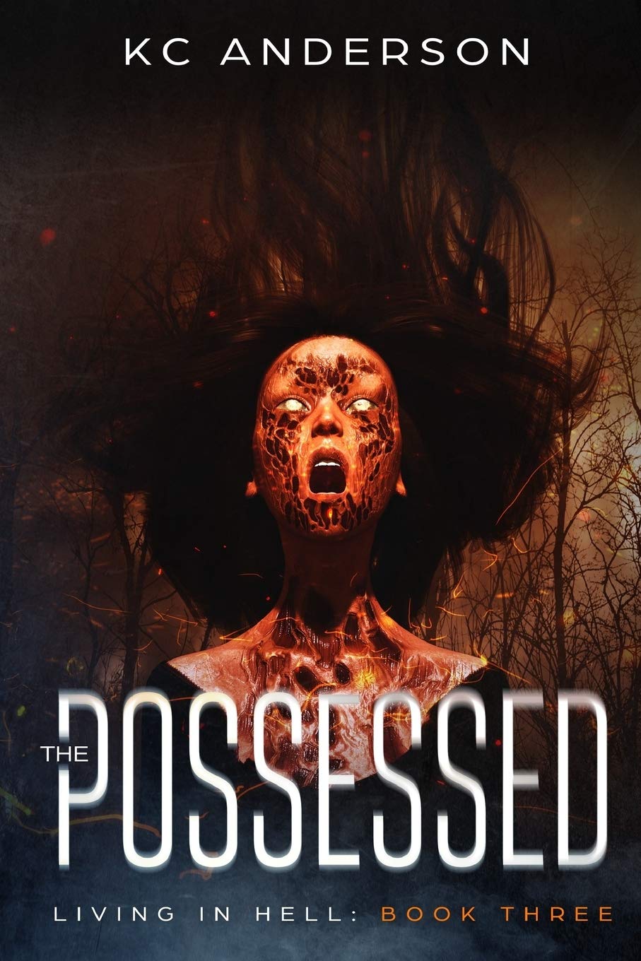 The Possessed: Book Three of the 'Living In Hell' Trilogy: 3