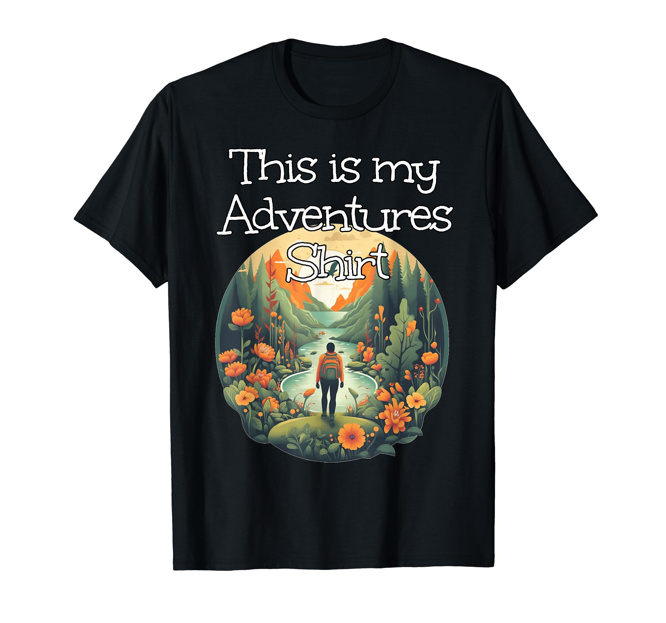 This is my Adventures Clothesfor Wilderness Excursion Fans T-Shirt