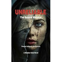Unreliable The Second Watcher The Shadow Code Novels