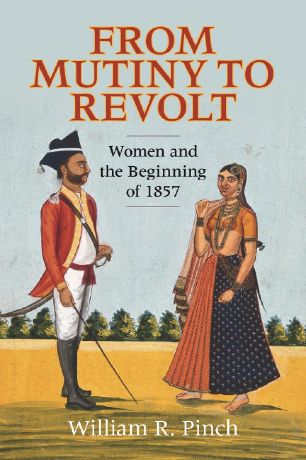 From Mutiny to Revolt: Women and the Beginning of 1857