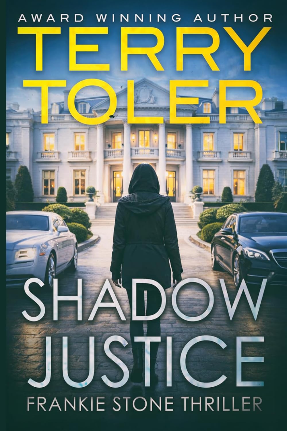 Shadow Justice: 2 (Frankie Stone Thrillers)