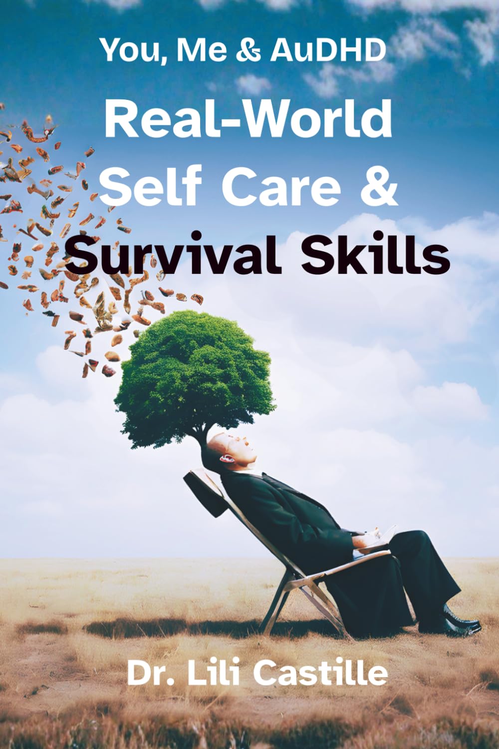 You, Me & AuDHD: Real-World Self Care & Survival Skills