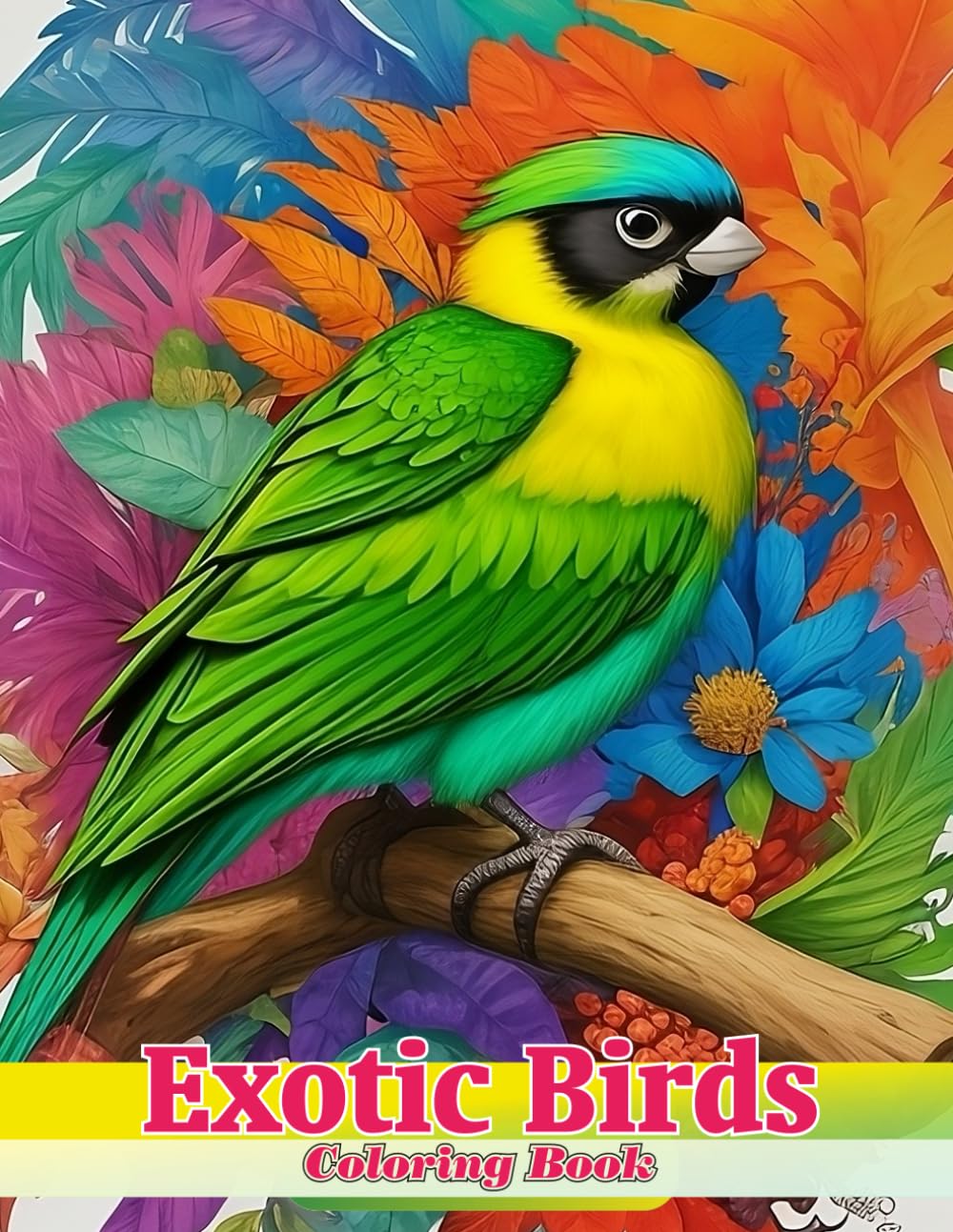 Exotic Birds Coloring Book: Beautiful Birds Coloring Book for Nature Lovers | Art Therapy, Stress Relieving and Relaxing Designs