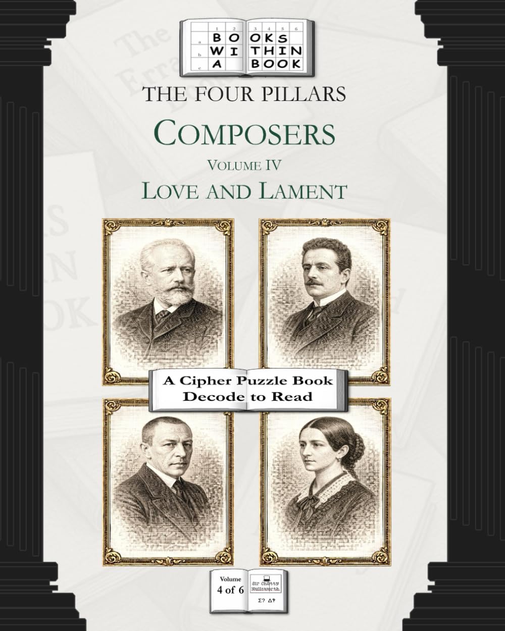 The Four Pillars: Composers: Volume IV: Love and Lament