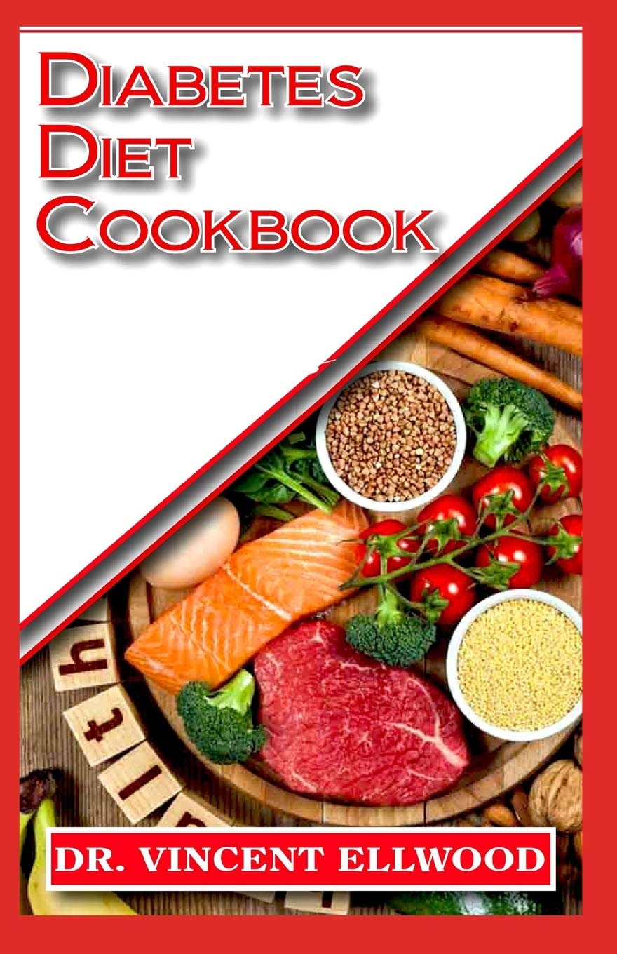 Diabetes Diet Cookbook: Quick and easy to prepare recipes to control and cure diabetes!