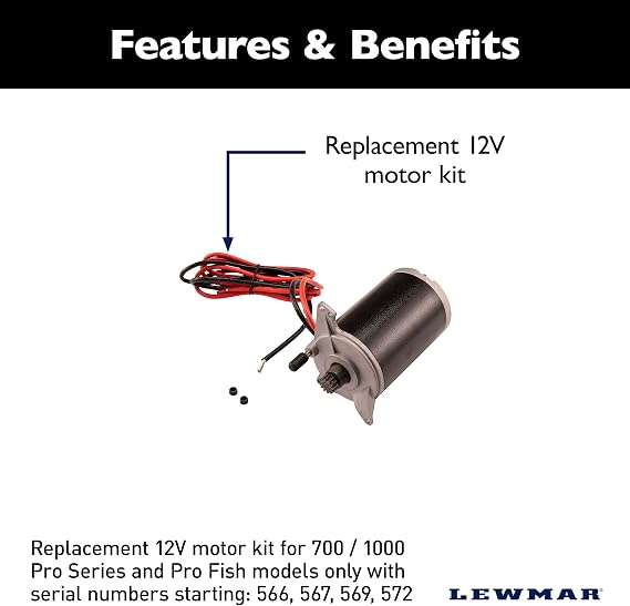 Lewmar 3rd Generation Replacement 12V Motor Kit for 700/1000 Pro-Series/Fish Models Only with Serial Numbers Starting in 566, 567, 569, 572-2020201010