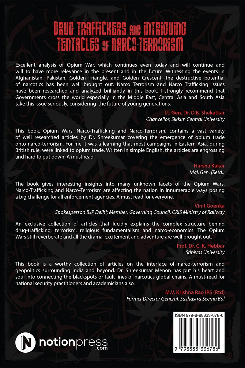 Drug Traffickers and Intriguing Tentacles of Narco-Terrorism
