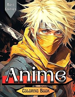 Anime Coloring Book Boys Edition 50 Unique Designs To color For Adults, Teens, Kids