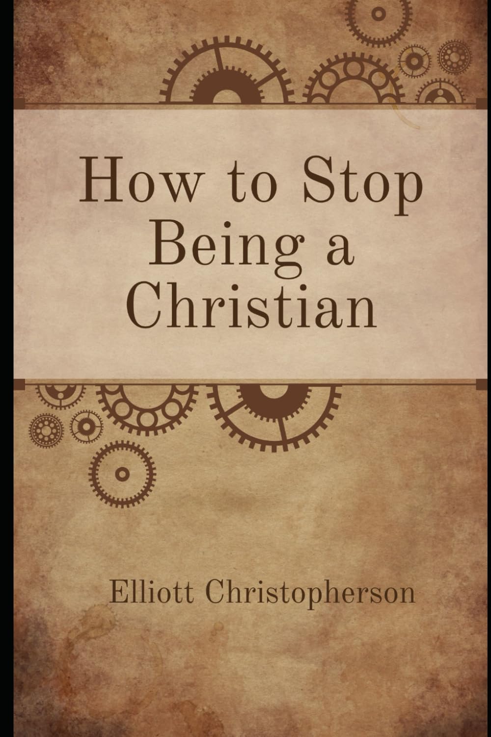 How To Stop Being A Christian