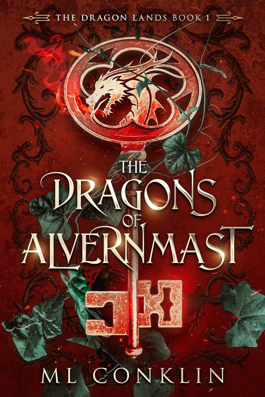 The Dragons of Alvernmast: The Dragon Lands Book 1