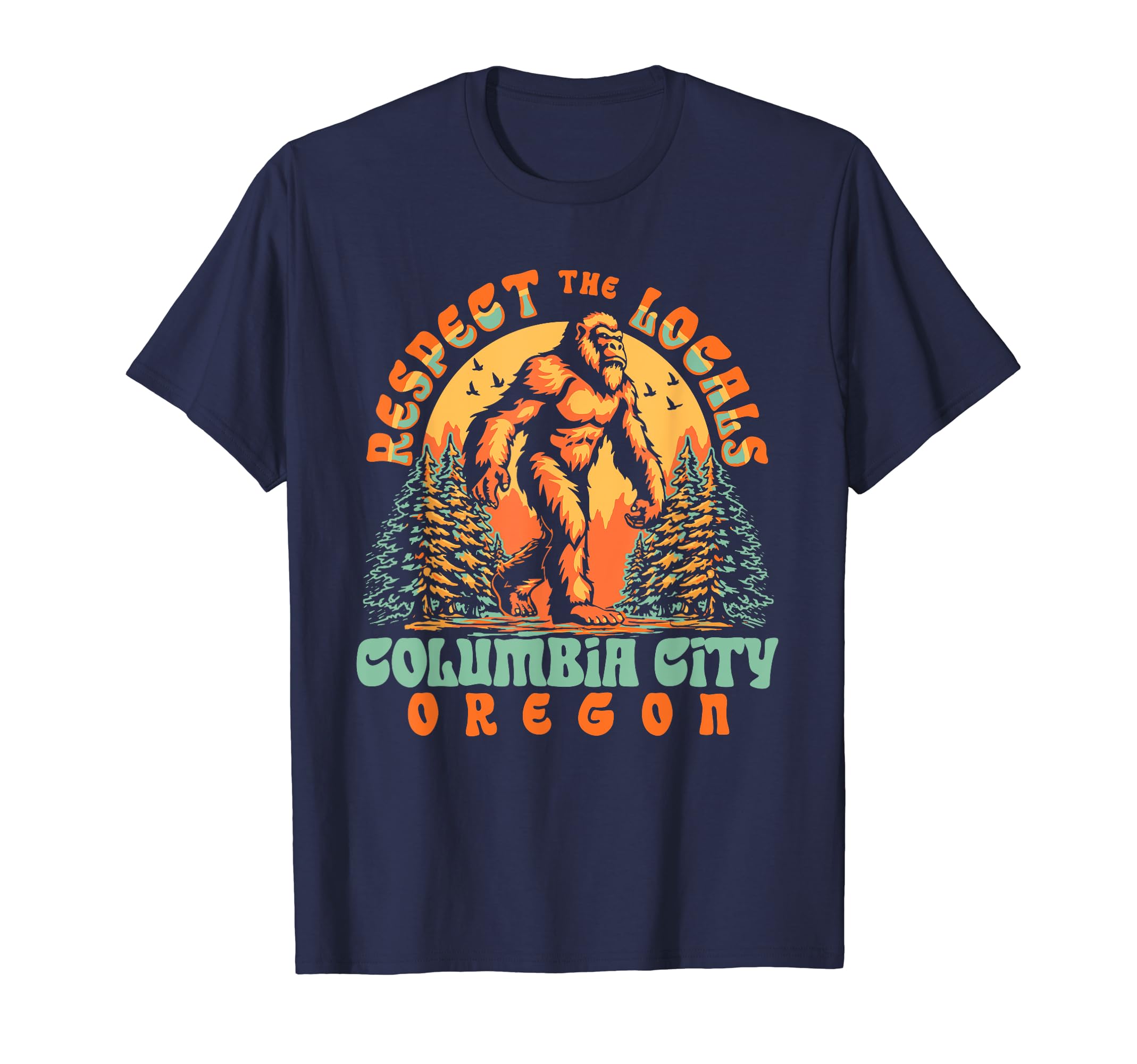 かつneighborhood CPO BUFF WA SHIRT Amazon.com: Columbia City Oregon Respect the Locals Bigfoot