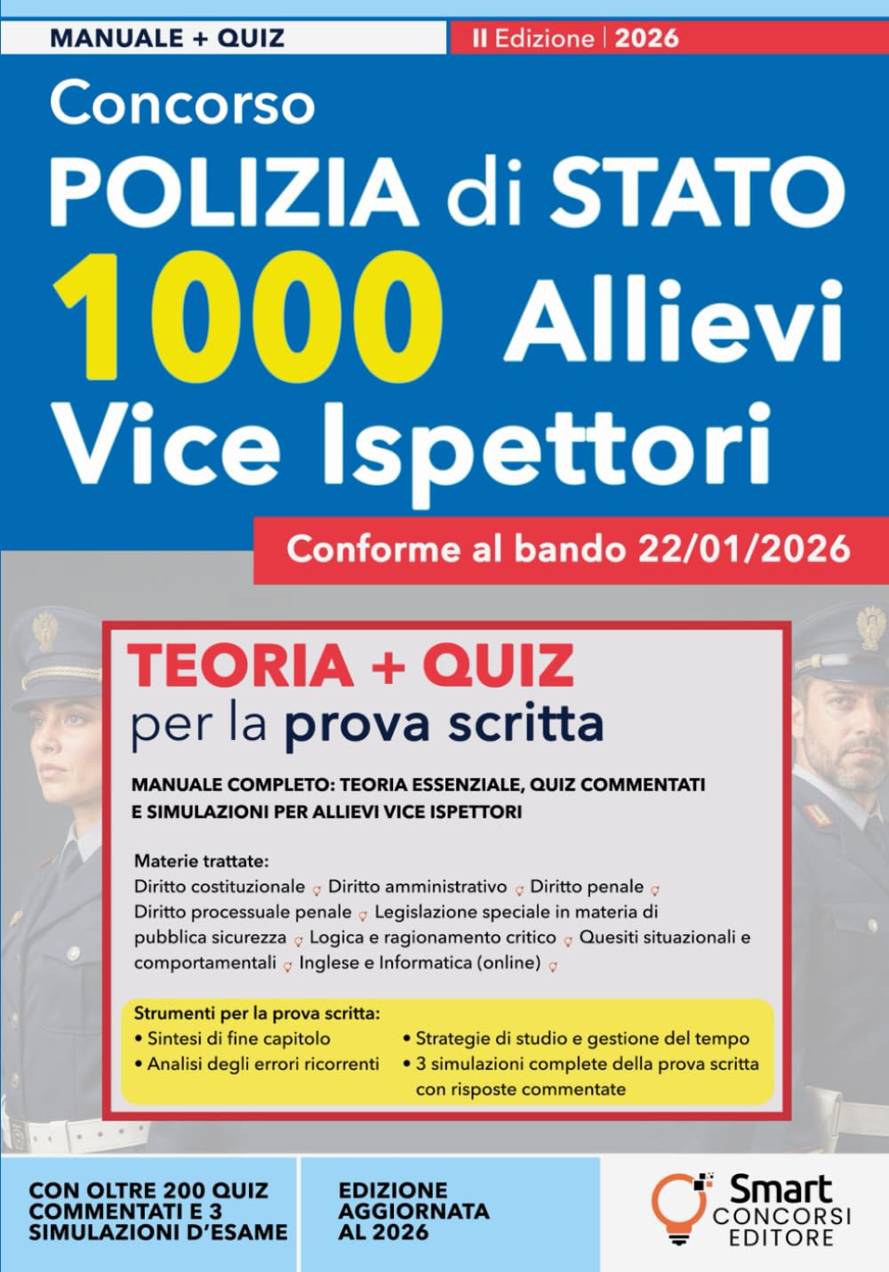 Concorso Polizia di Stato – 1000 Allievi Vice Ispettori: Manuale completo per la prova scritta – Teoria, quesiti situazionali e simulazioni d’esame ... – Manuali Completi per i Concorsi Pubblici)