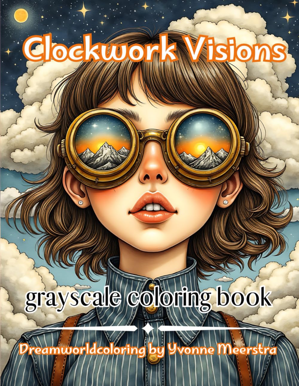 clockwork visions: A Steampunk Dreamworld Coloring Collection