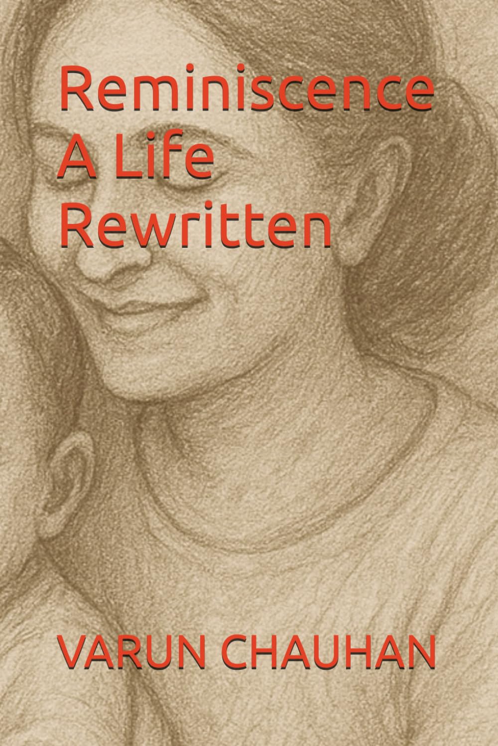 Reminiscence A Life Rewritten