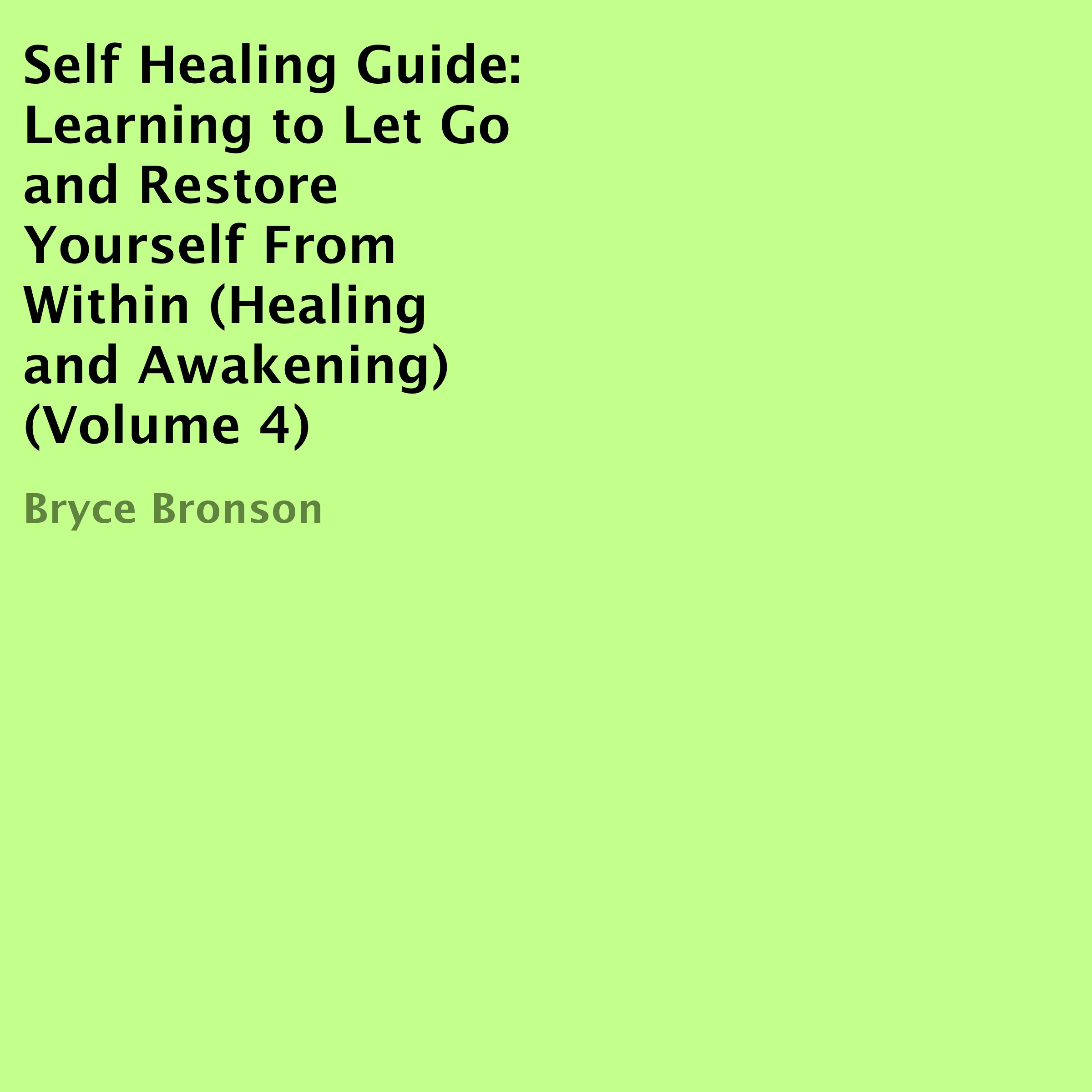 Self Healing Guide