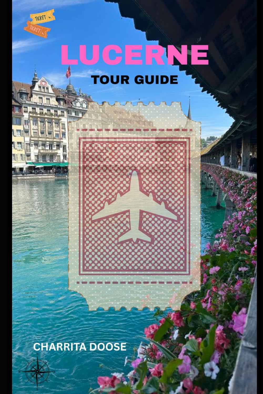 Lucerne Tour Guide: Explore Scenic Views, Historic Landmarks, Local Culture, Cuisine, and Hidden Gems