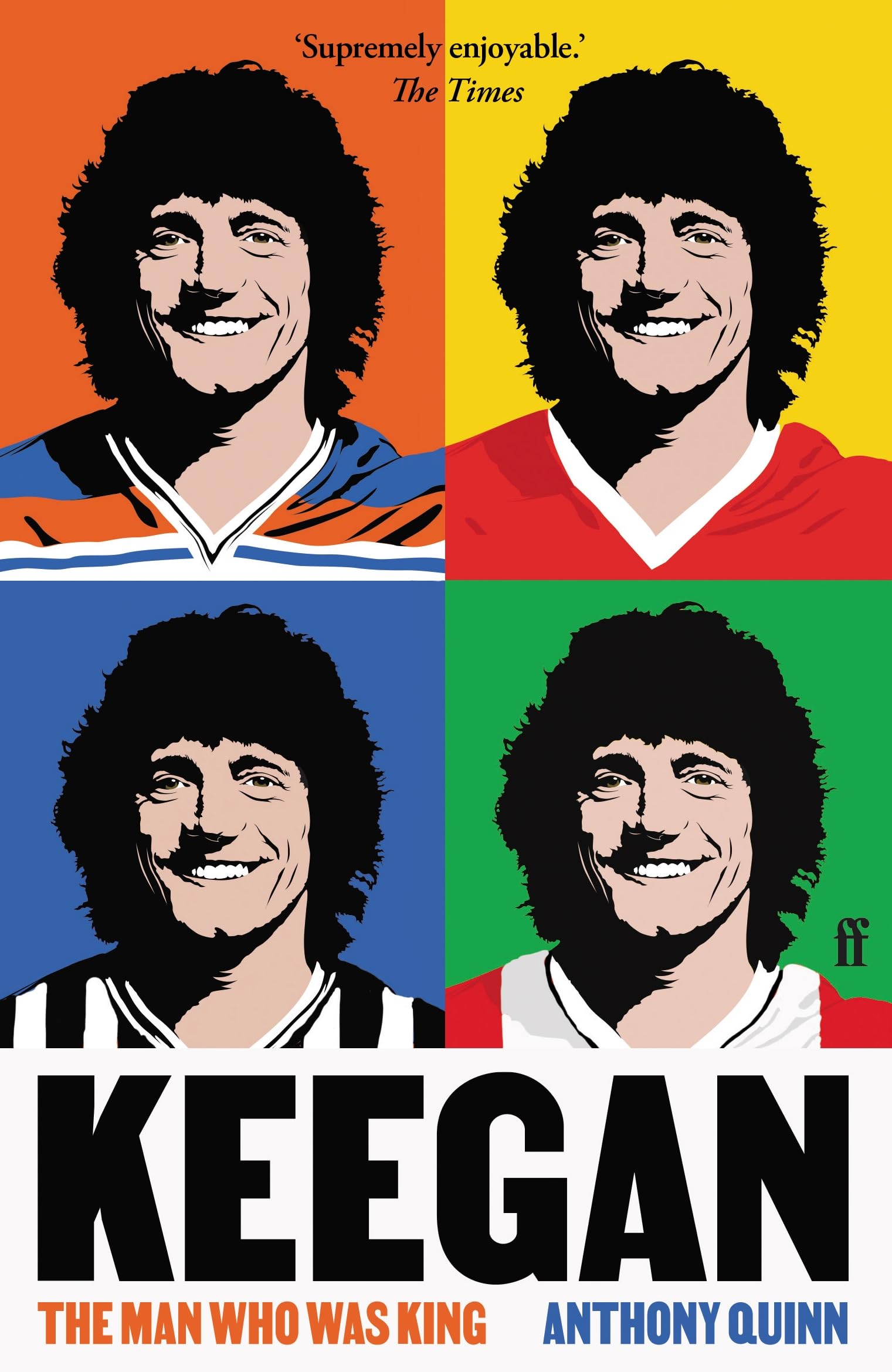 Keegan by Anthony Quinn PAPERBACK 9780571392261