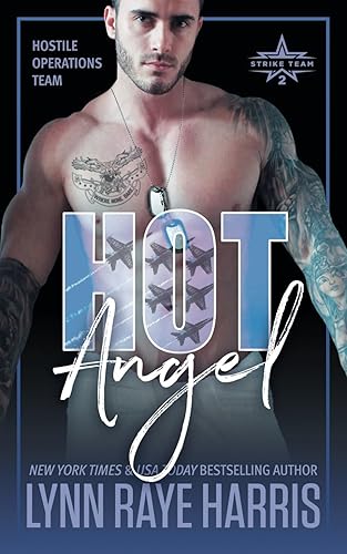 HOT Angel: Hostile Operations Team - Book 12 (Hostile Operations Team(r) - Strike Team 2)