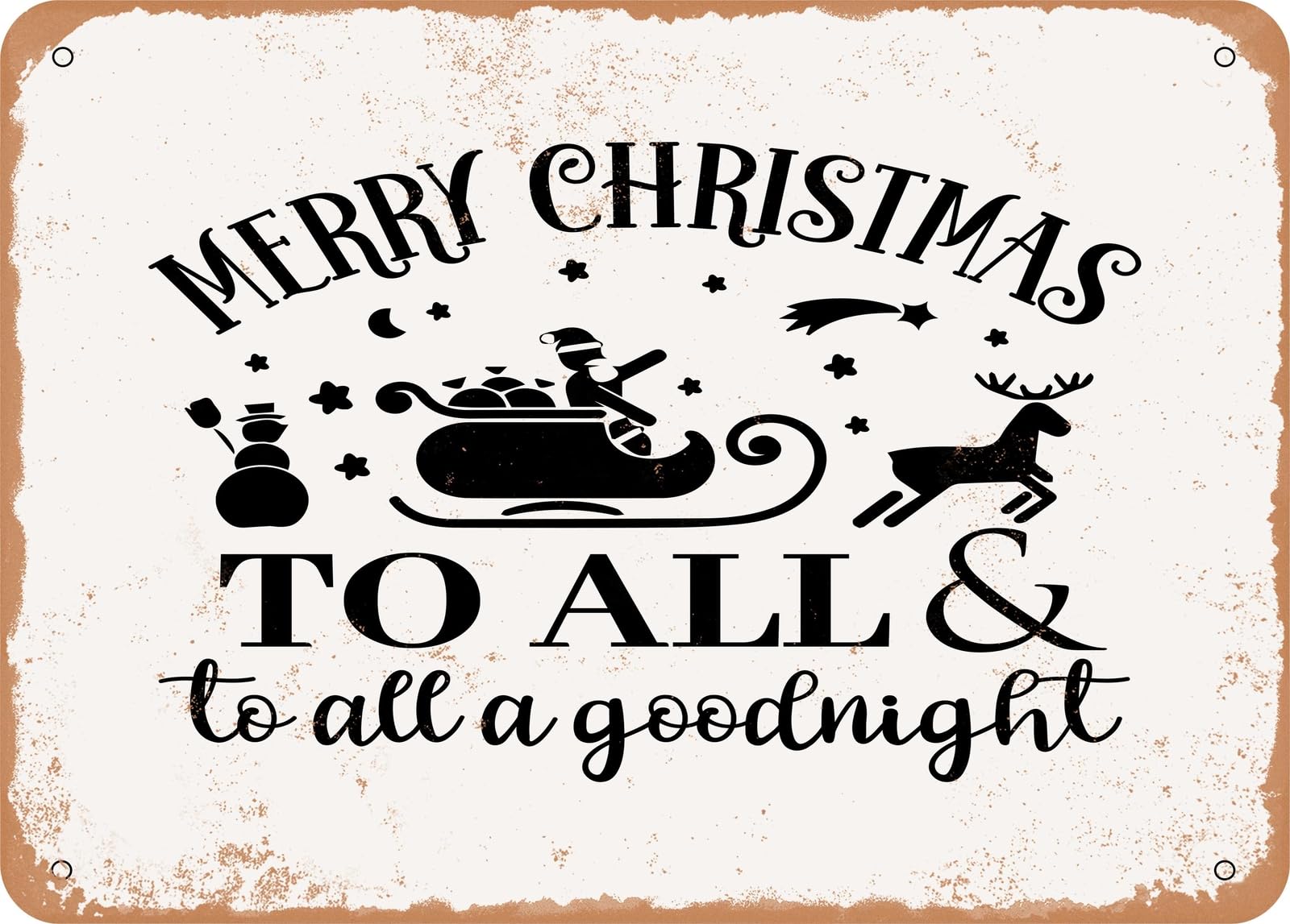 Merry Christmas to All and to All a Goodnight - Vintage Rusty Look Sign home decor