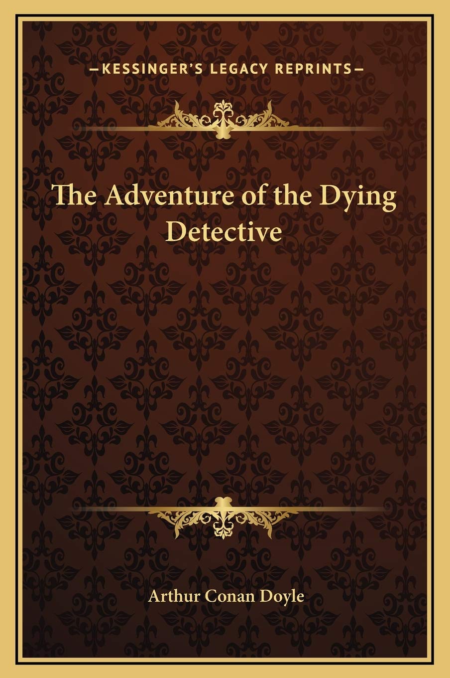 The Adventure of the Dying Detective