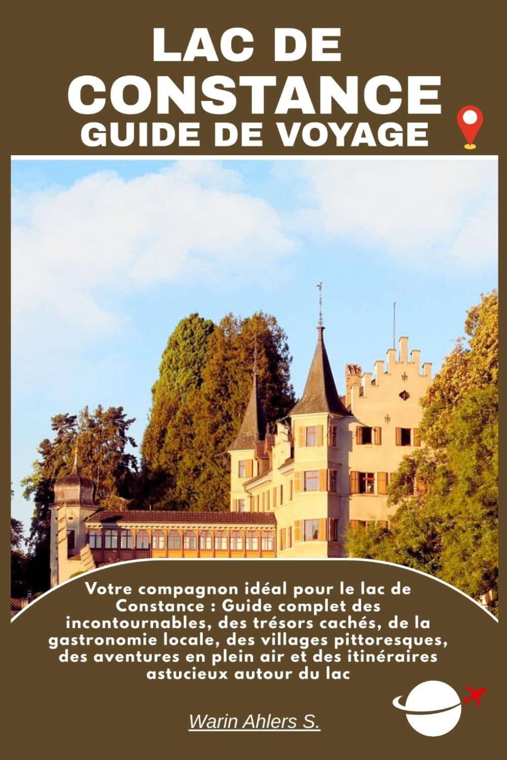 LAC DE CONSTANCE GUIDE DE VOYAGE