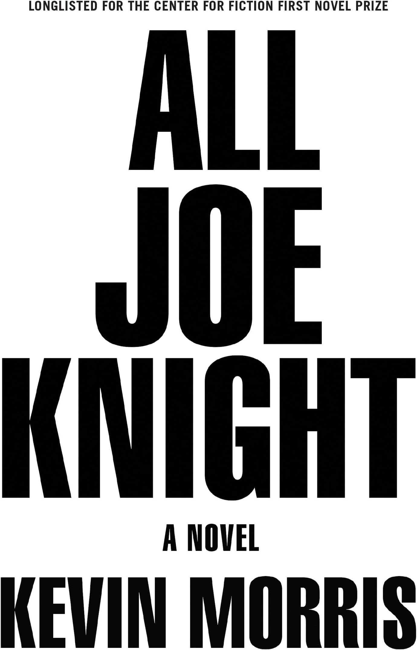 All Joe Knight: A Novel