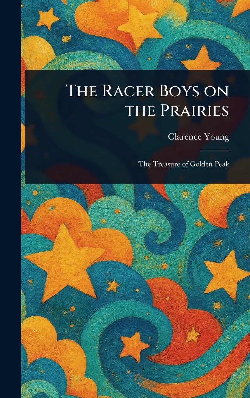 The Racer Boys on the Prairies