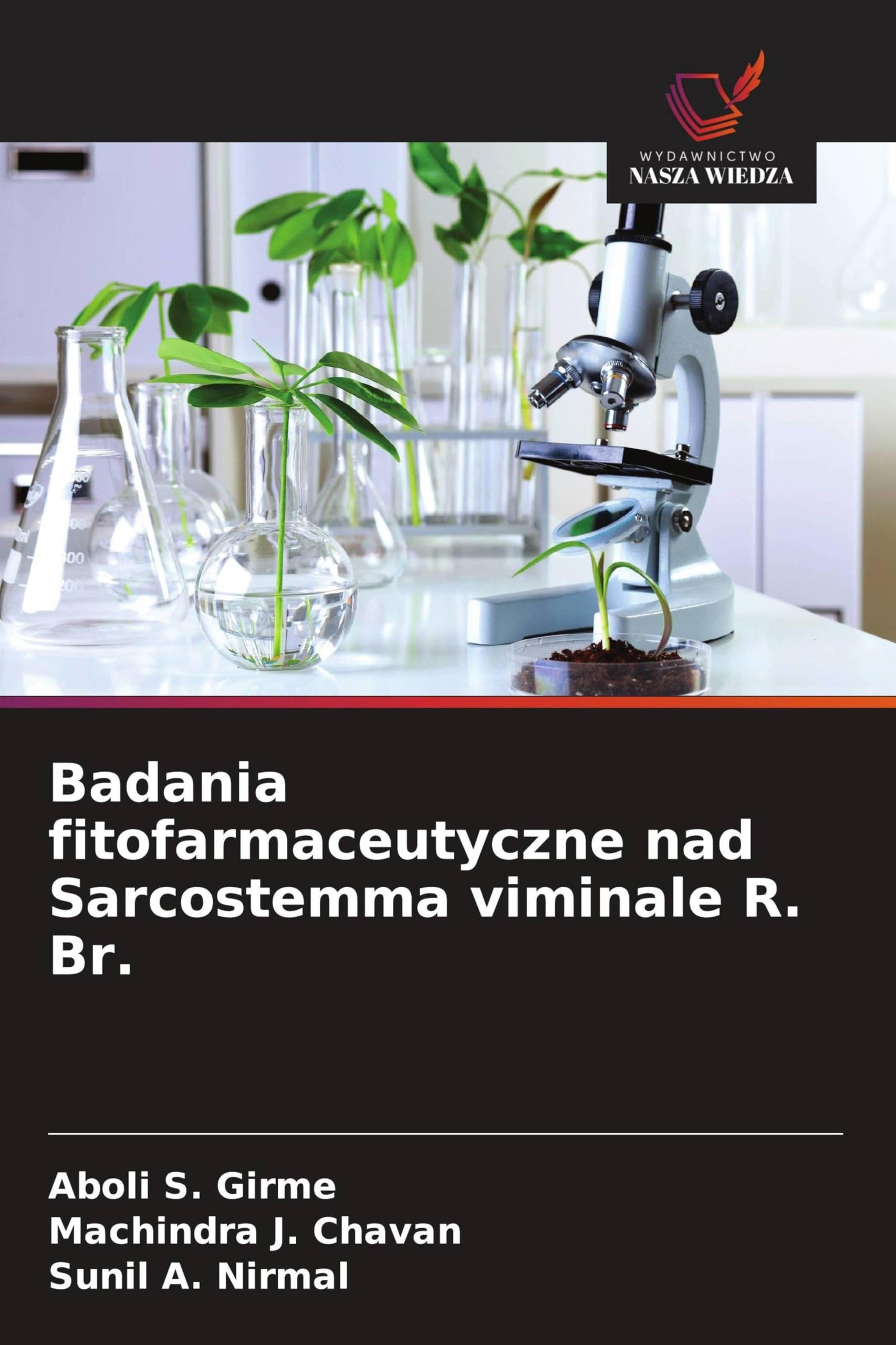 Badania fitofarmaceutyczne nad Sarcostemma viminale R. Br.