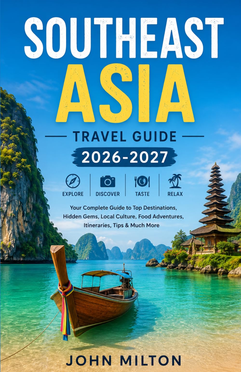SouthEast Asia Travel Guide 2026–2027