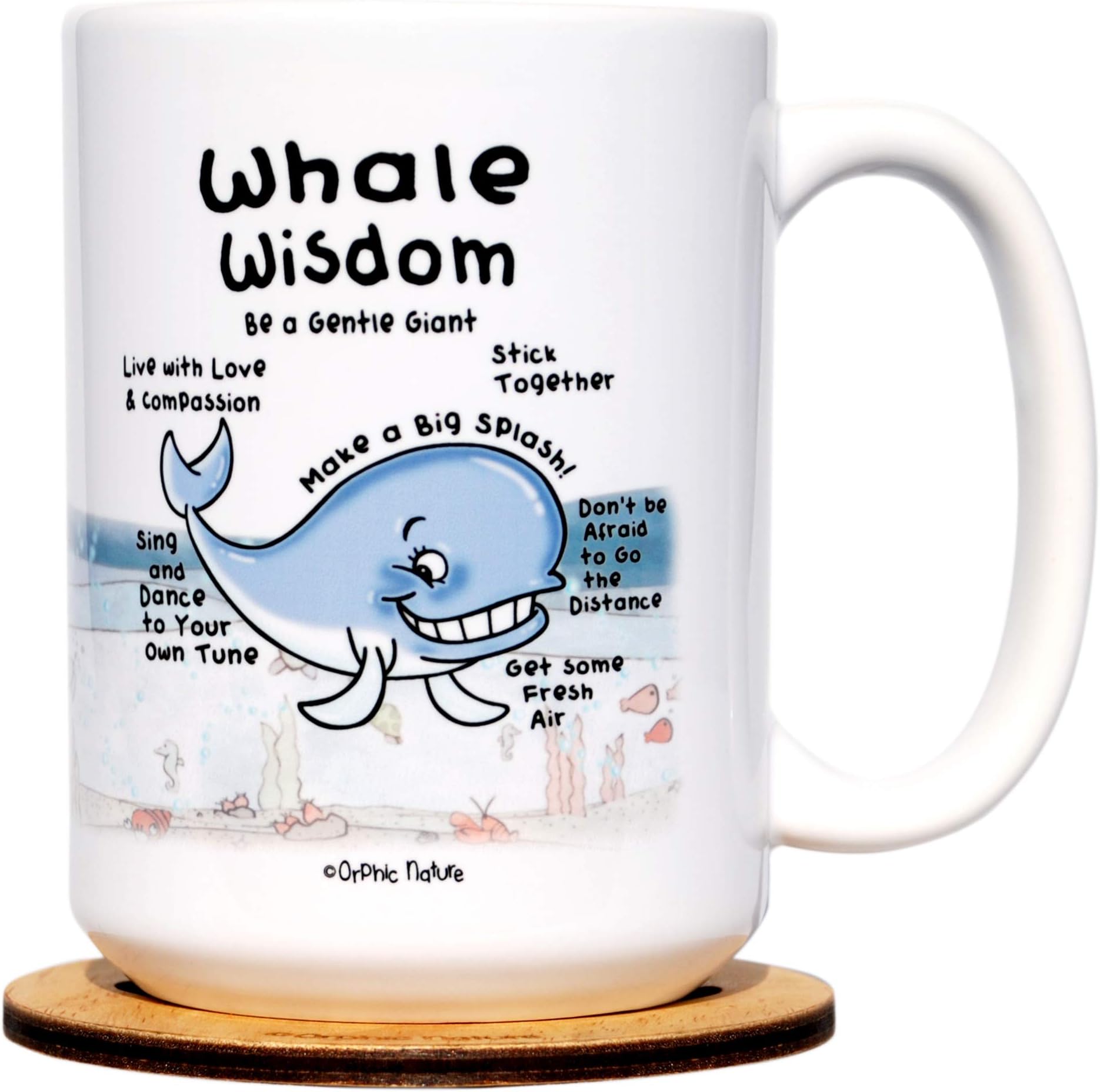 Funny Mug and Coaster Set - Whale Wisdom - Large 15 Ounce Inspirational Whale Mug for Birthday and Any Special Occasions. HD Quality Print Mug with Full Round Illustration. Whale of Fun for Everyone.