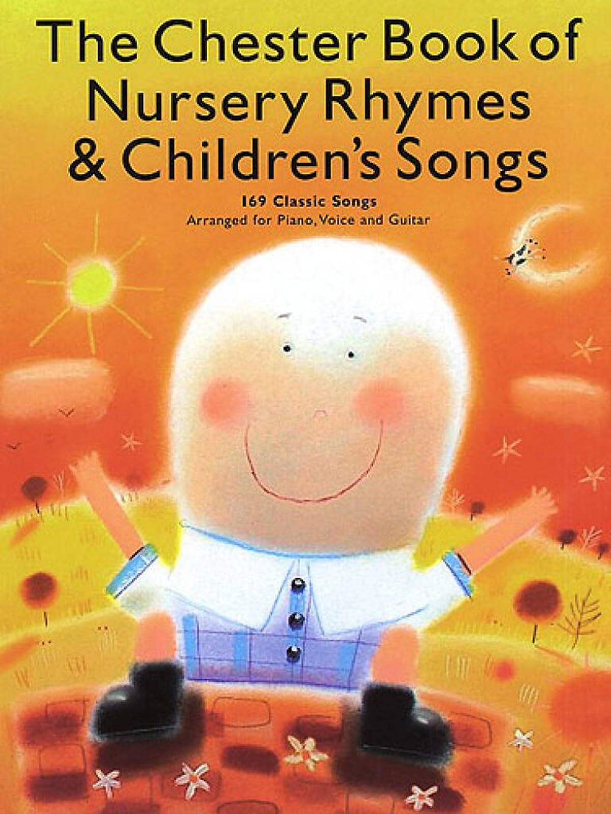 The Chester Book Of Nursery Rhymes And Childrens Songs PVG | Piano/Vocal/Guitar Sheet Music Collection | Easy Family Songbook with 169 Classics for Children and Parents for Home Learning