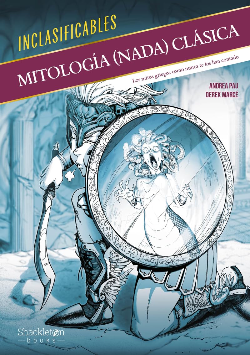 Mitología (nada) clásica: Con ilustraciones manga.
