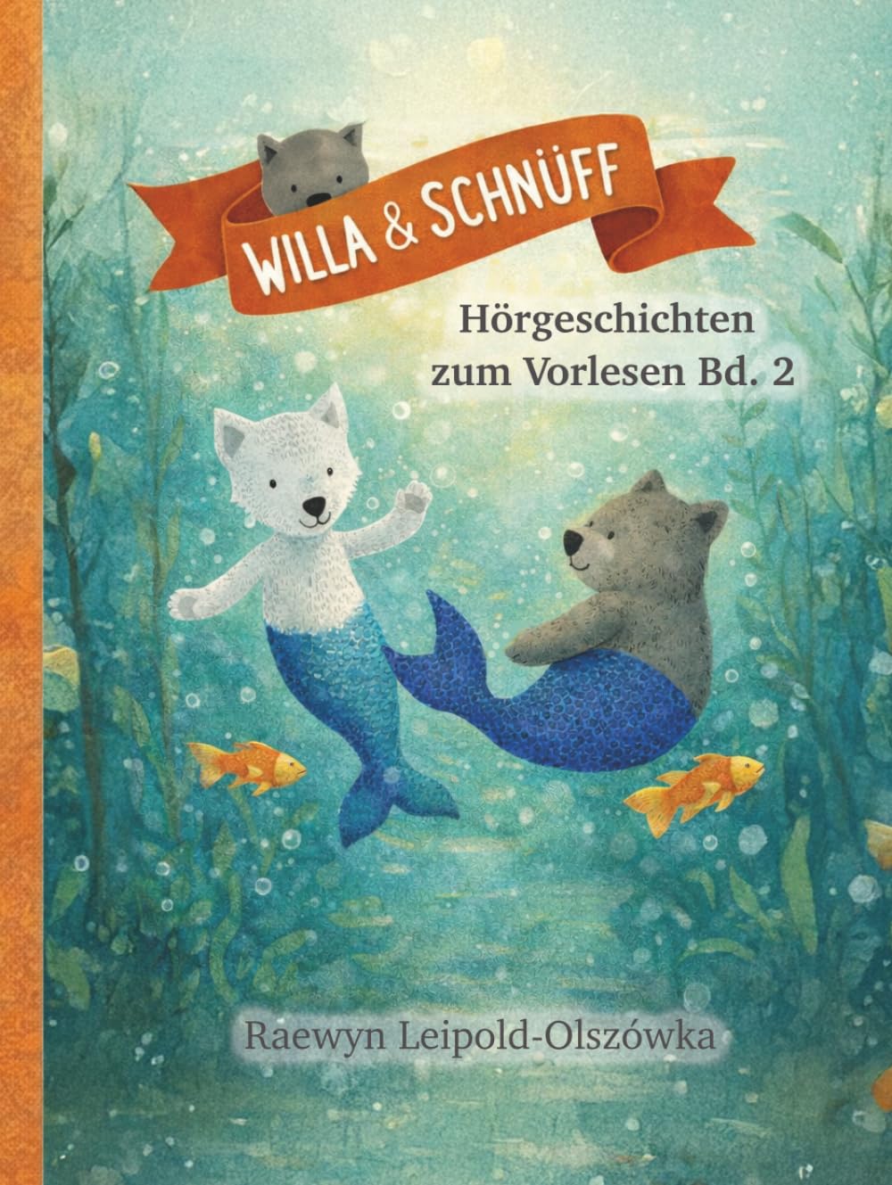 Willa & Schnüff – Hörgeschichten zum Vorlesen, Band 2: Gute-Nacht-Geschichten für Kinder ab 3 Jahren: Drei Vorlesegeschichten für entspannte Abendrituale – Bekannt aus den beliebten Hörspielen