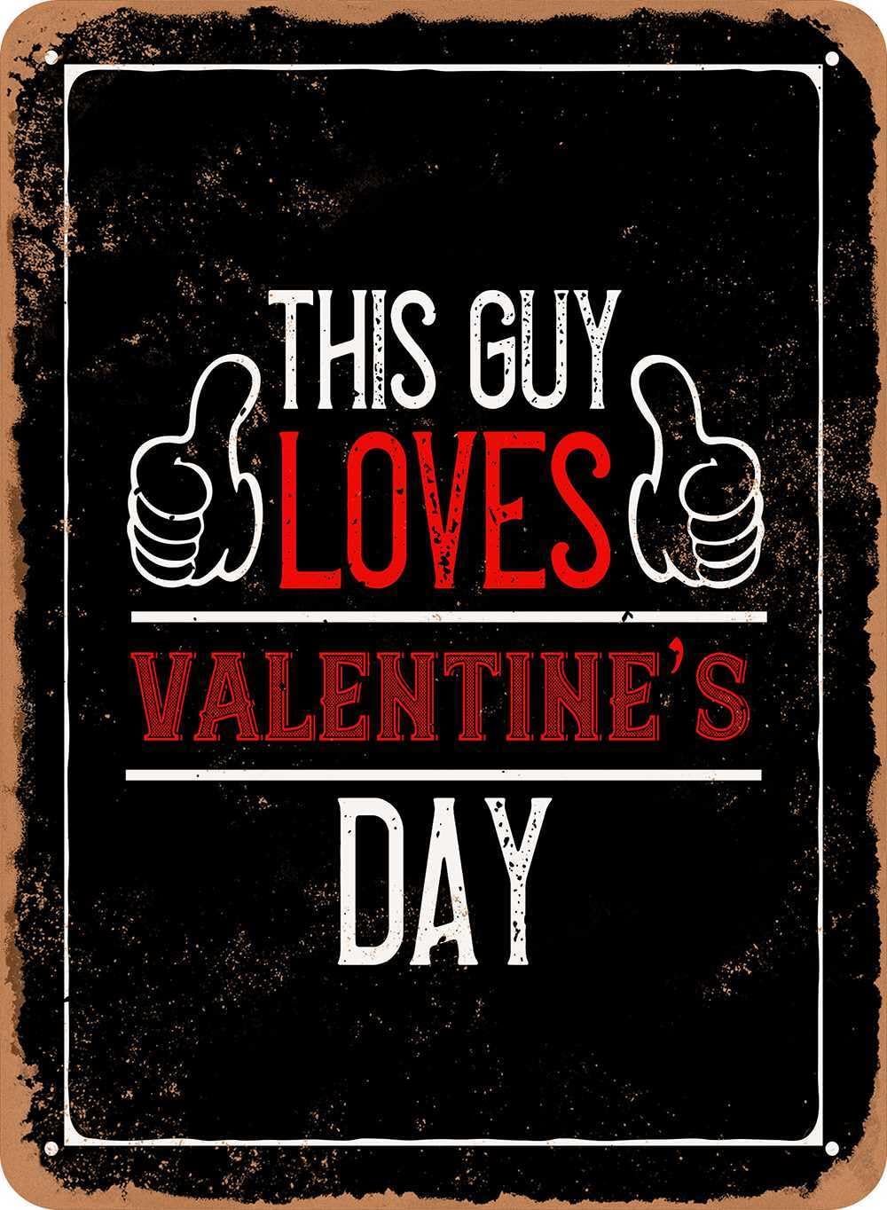 Miaomansenstore Metal Sign - This Guy Loves Valentines Day - Vintage Look Home Decor
