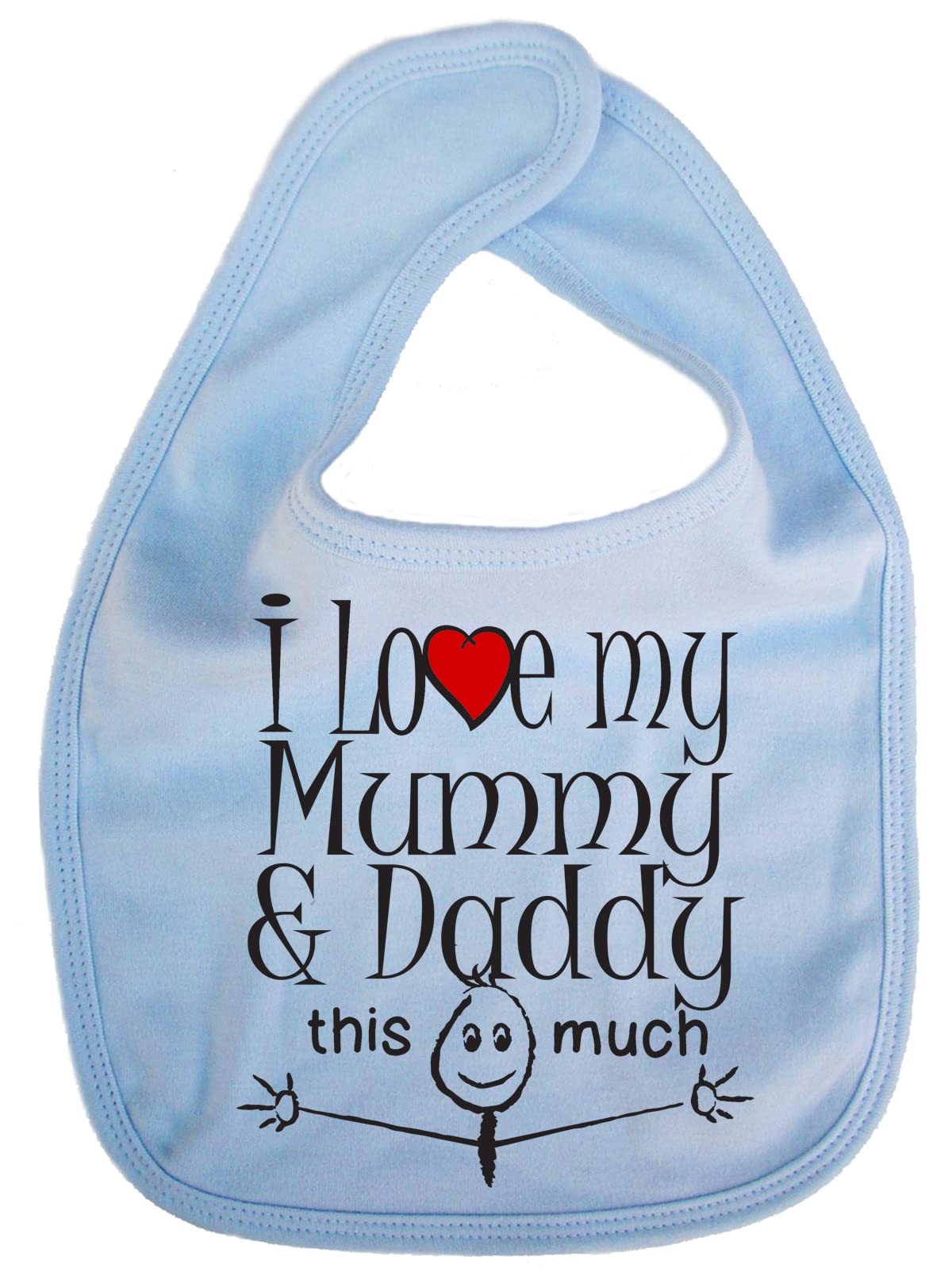 Image is Everything IiE, I Love My Mummy & Daddy This Much, Son Daughter Baby Unisex Soft Cotton Feeding Bib, Sky Blue