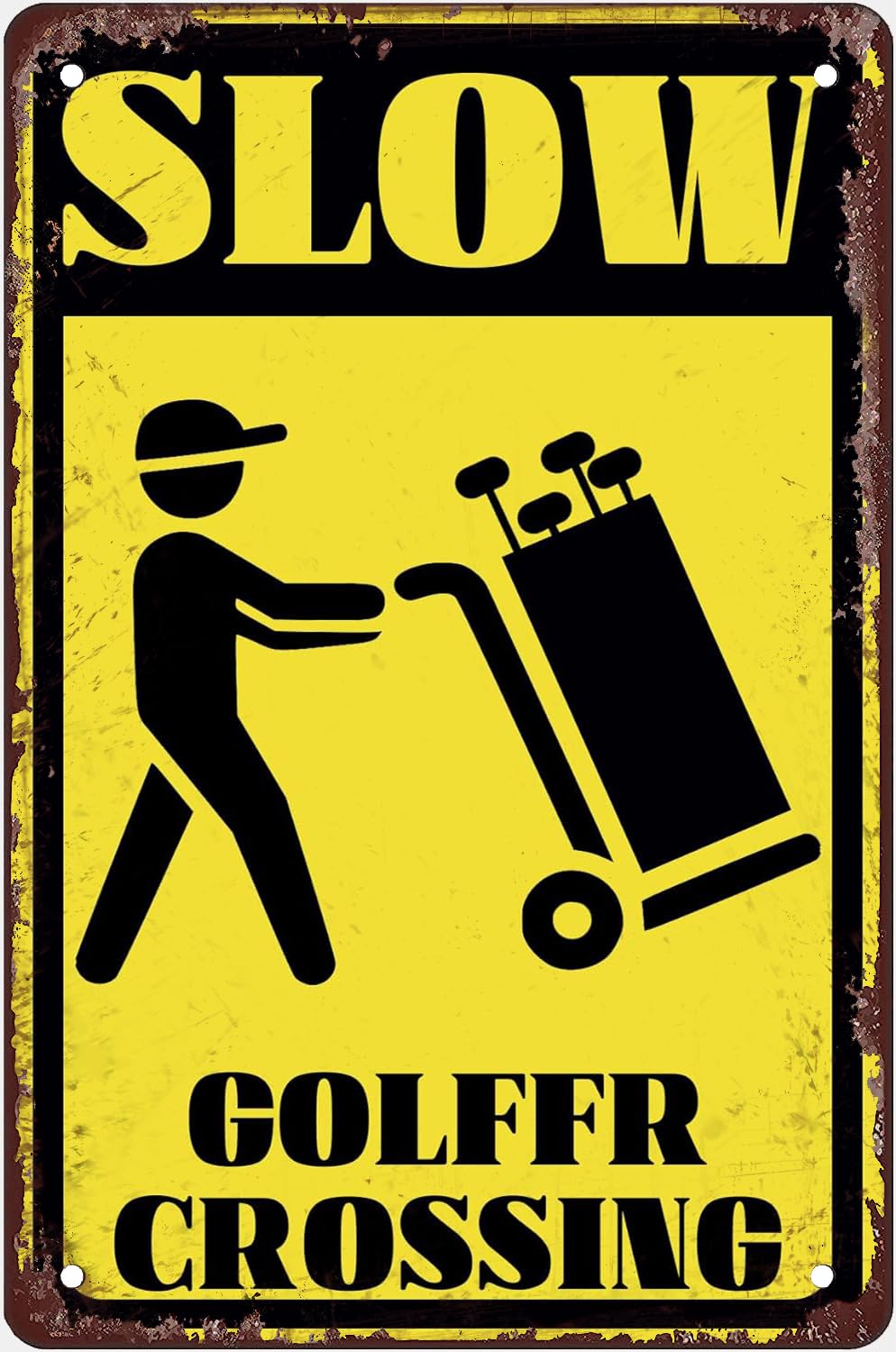 Pibonto Women's Wall Art Slow Golfer Crossing Tin Sign Golf Theme Sports Bar Home Metal Signs For Home Bathroom Kitchen Garden Man Cave Decor Garage Yard Sign Coffee Wall Decor Gift For Men 8X5.5 Inch Plaque Tin Sign