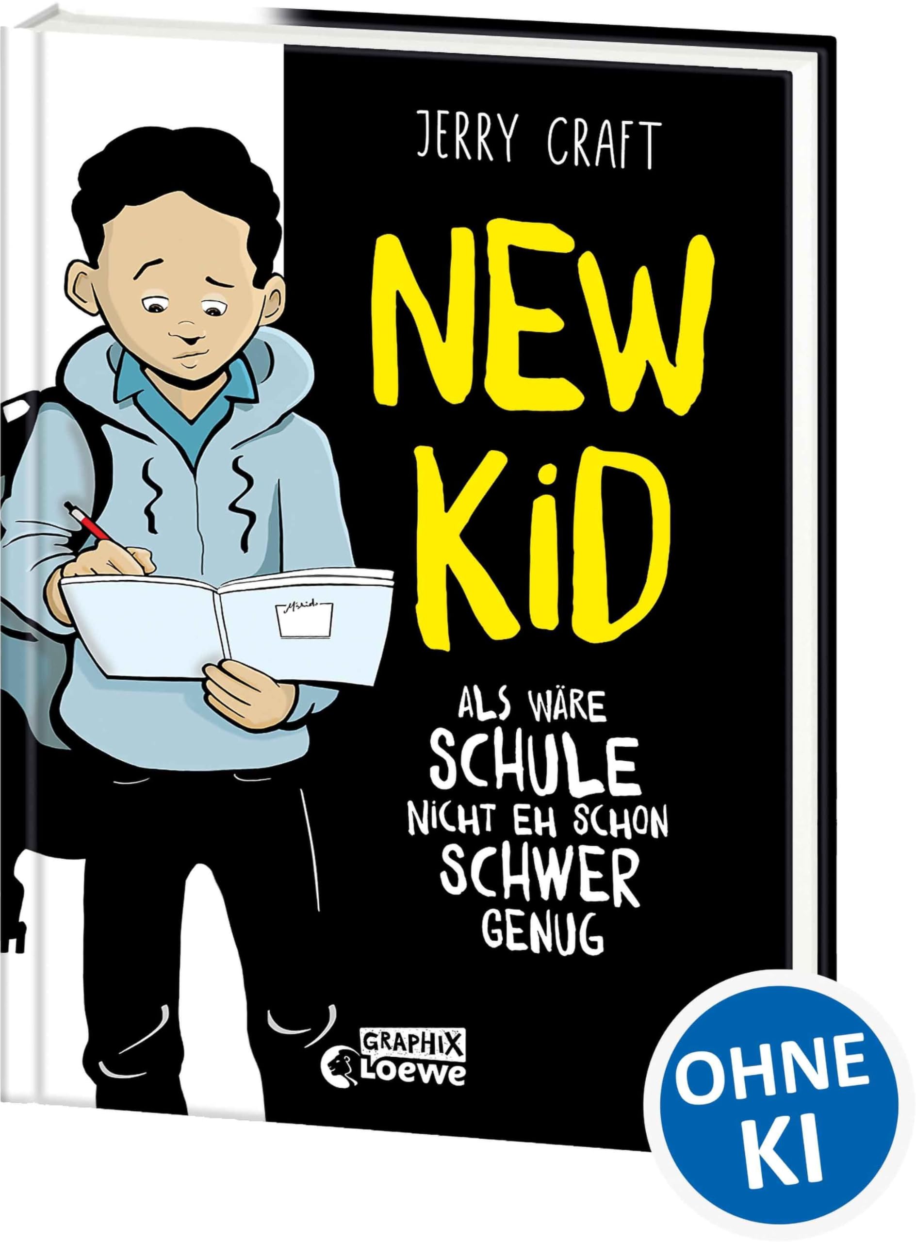 New Kid - Als wäre Schule nicht eh schon schwer genug: Das mitreißende New York Times-Bestseller-Comic-Buch für Jugendliche ab 12 Jahren (New-Kid-Reihe, Band 1)