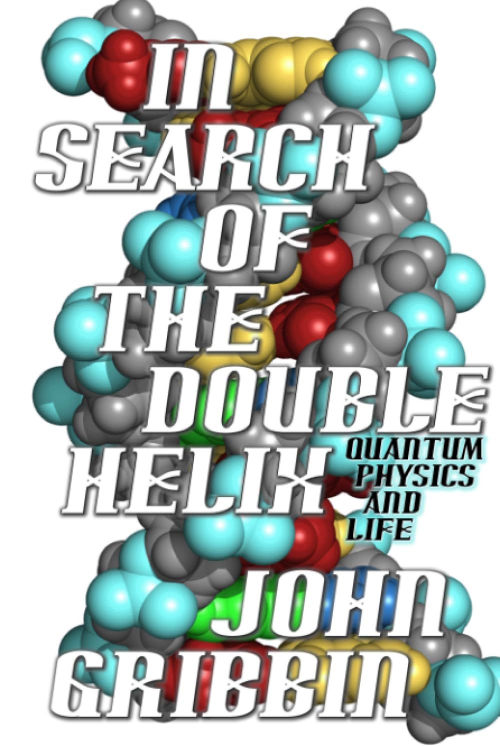 In Search of the Double Helix