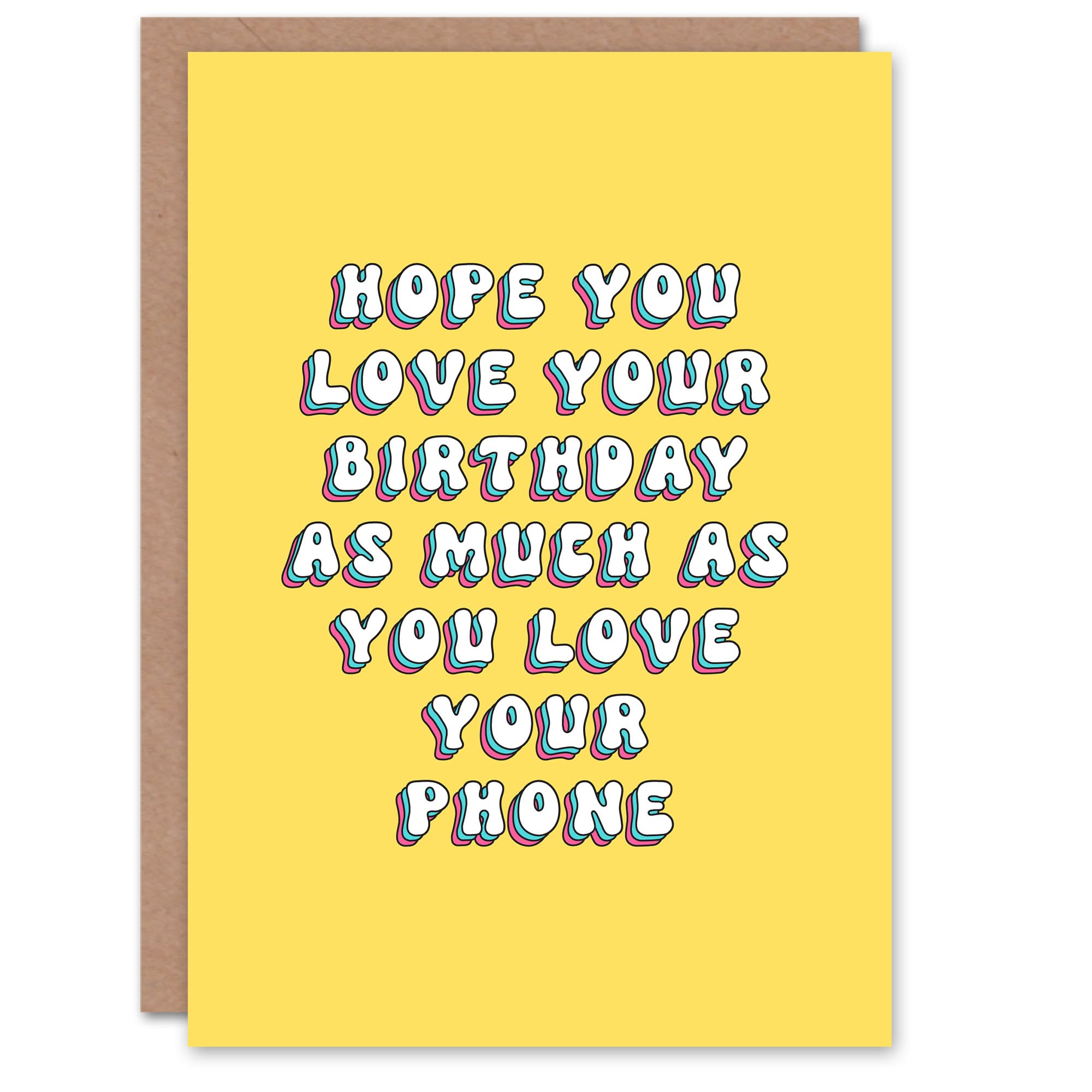 Artery8 Greeting Card As Much As You Love Your Phone Funny Cheeky For Her Woman Wife Sister Daughter Mum Birthday Card