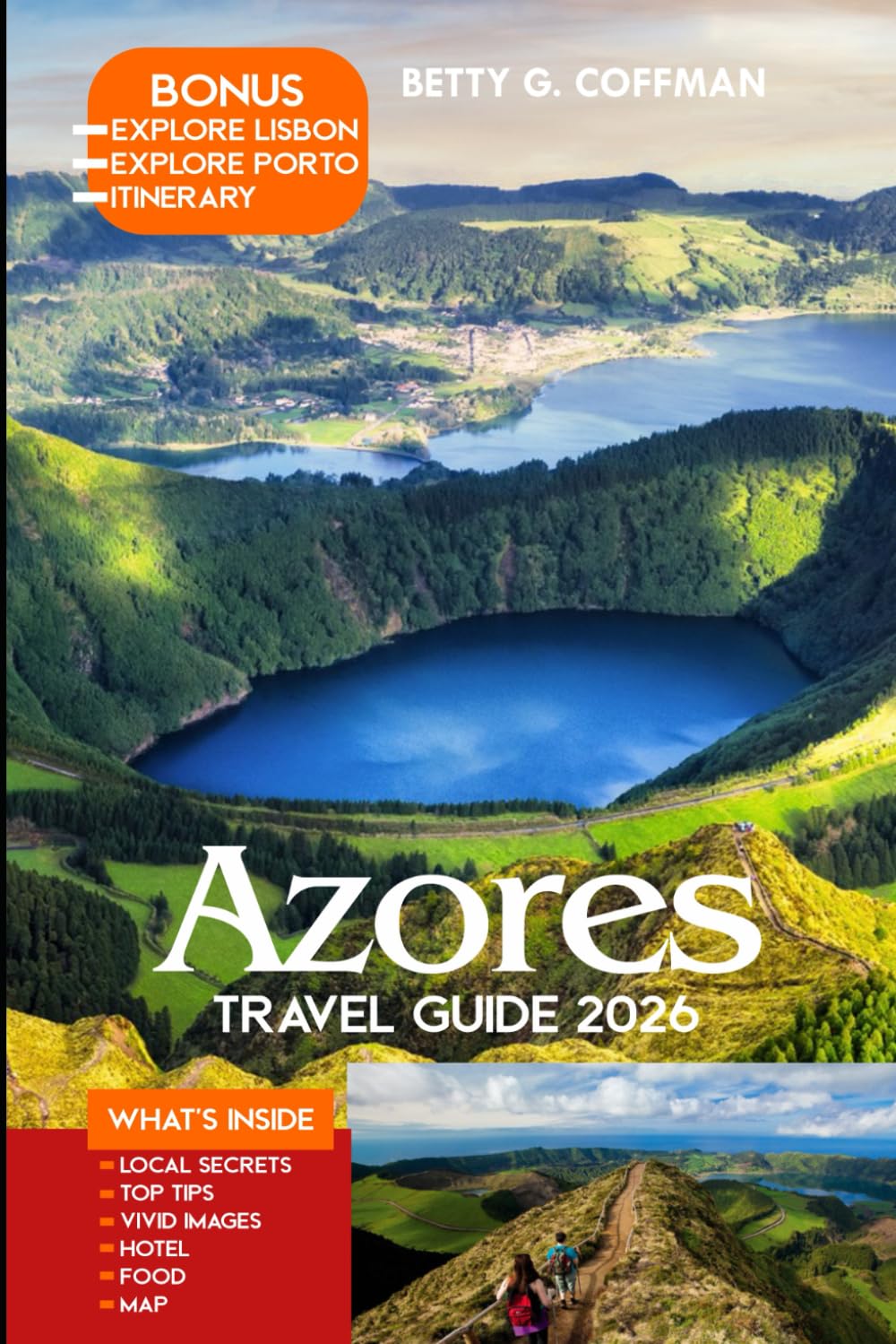 Azores Travel Guide 2026: Explore Portugal’s Hidden Atlantic Isles: Itineraries, Culture, Natural Wonders, Local Gems, and Stunning Escapes