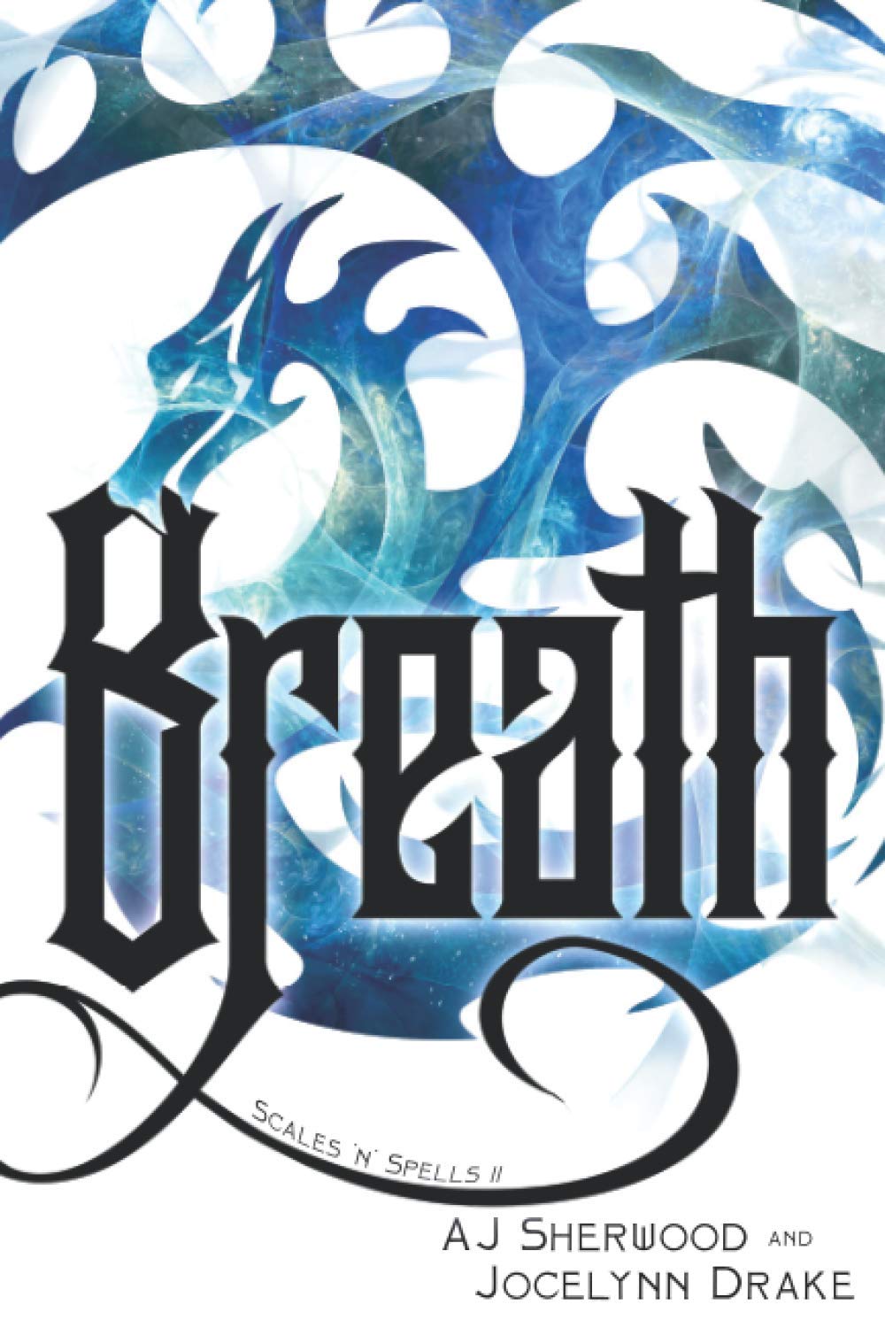 Breath: 2 (Scales 'N' Spells)