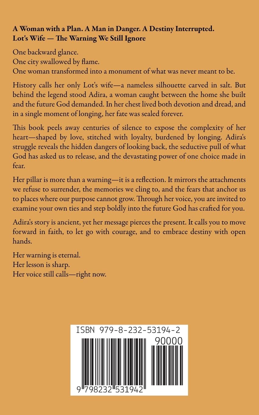 A Woman with a Plan, A Man in Trouble: Lot's Wife: A Lesson in Attachment and Disobedience