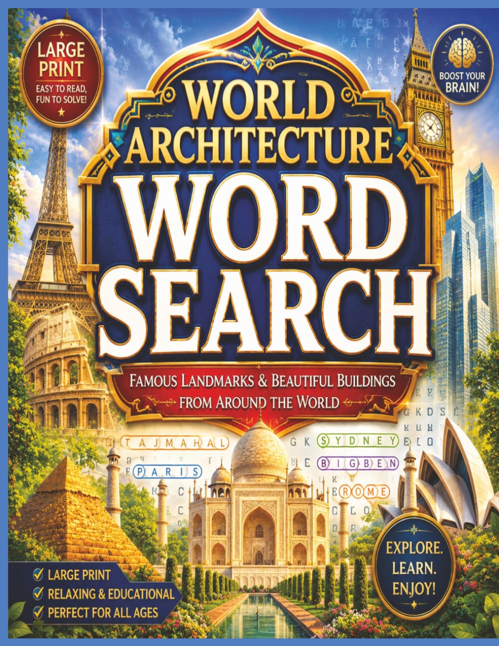 WORLD ARCHITECTURE WORD SEARCH: Famous Landmarks and Beautiful Buildings from Around the World. Large Print