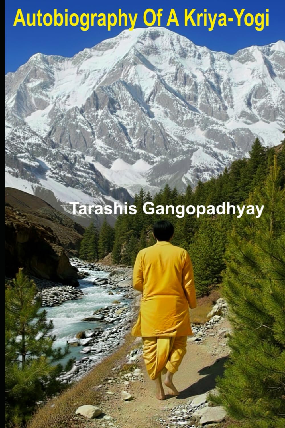 Autobiography Of A Kriya-Yogi