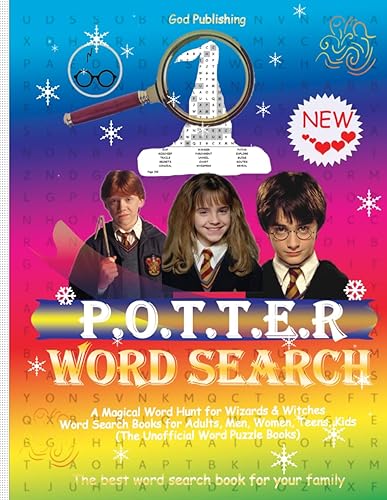 Potter Word Search New: A Magical Word Hunt for Wizards &amp; Witches: Word Search Books for Adults, Men, Women, Teens, Kids (The Unofficial Word Puzzle Books)