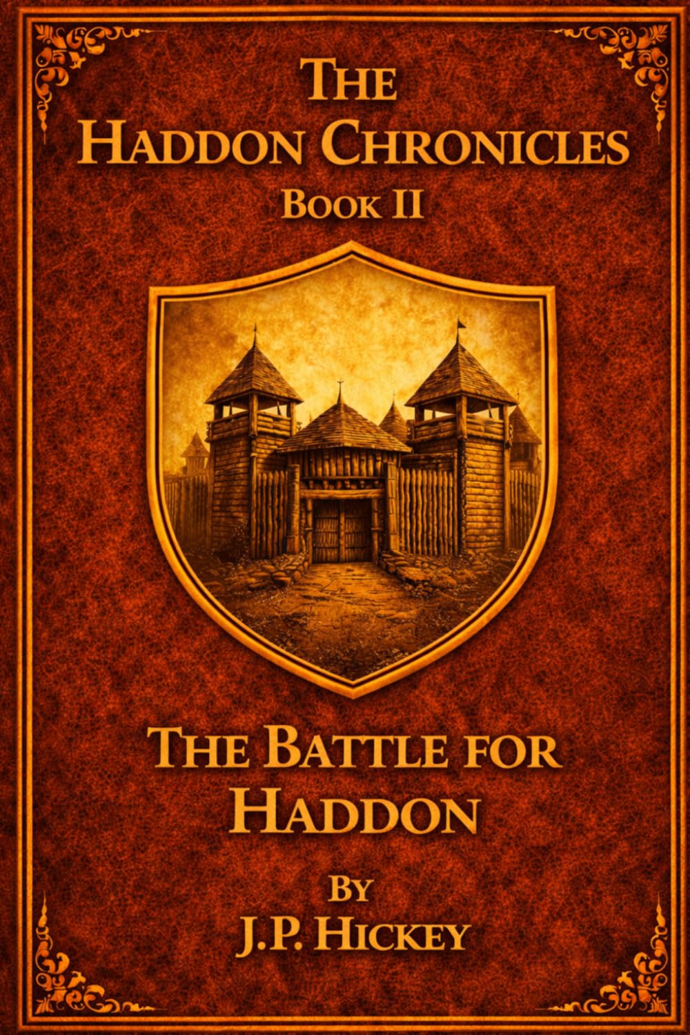 The Haddon Chronicles: Book II The Battle For Haddon