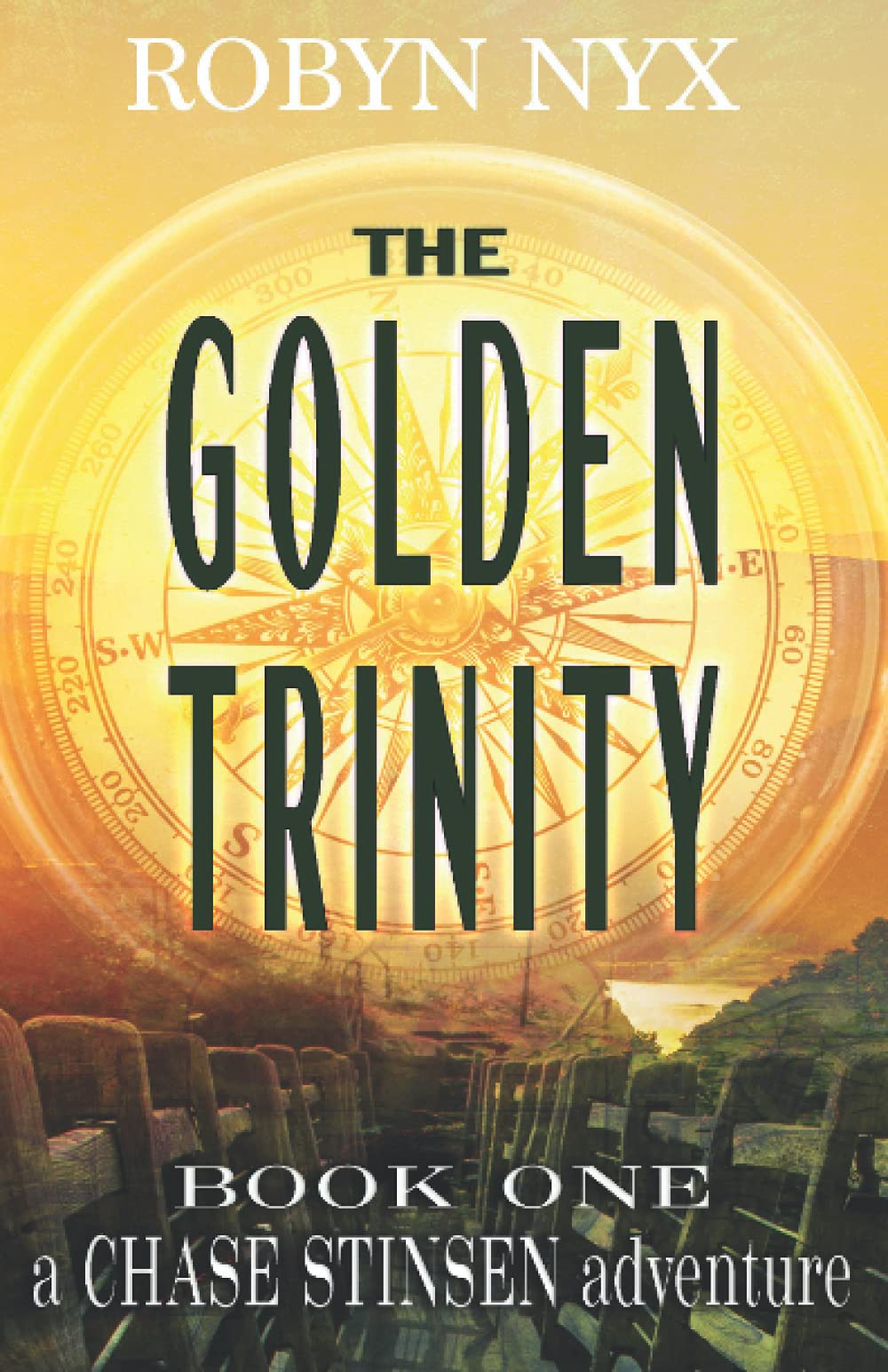 The Golden Trinity: One (A Chase Stinsen Adventure)