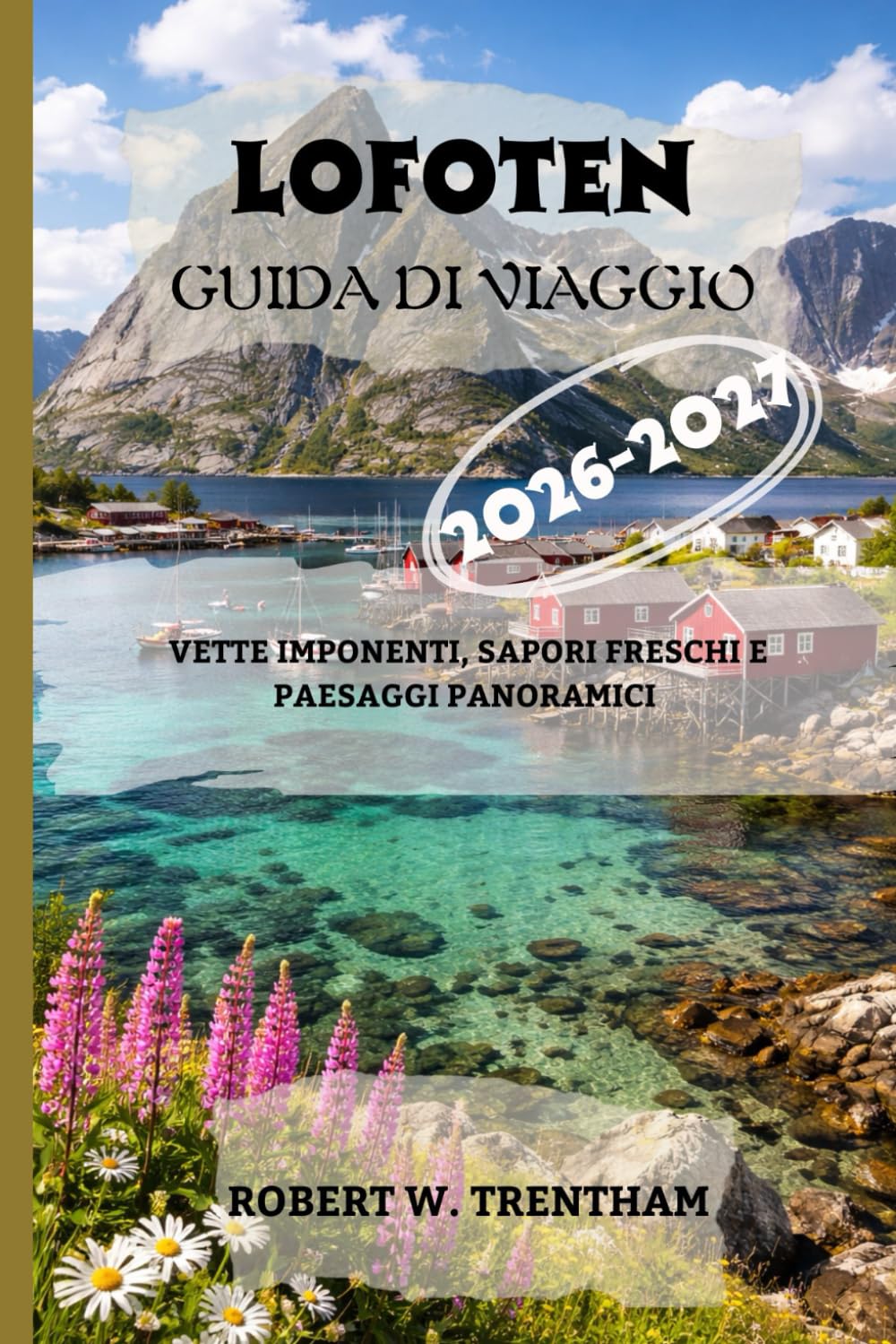 LOFOTEN Guida di viaggio 2026-2027
